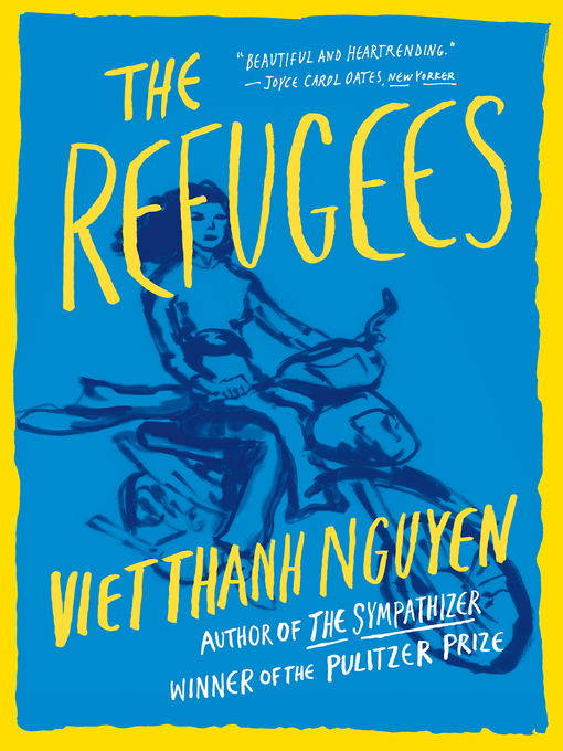 Title details for The Refugees by Viet Thanh Nguyen - Available